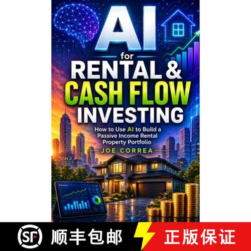 【3-4周达】AI for Rental & Cash Flow Investing: How to Use AI to Build a Passive Income Rental Proper... [9798295885266]