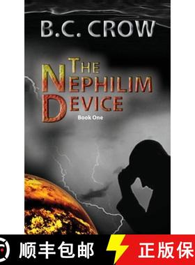 预订 The Nephilim Device: Book 1 [9781943239009]