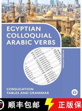 预订 Egyptian Colloquial Arabic Verbs: Conjugation Tables and Grammar [9780985816001]