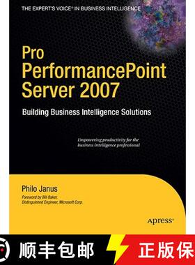 【3-4周达】Pro PerformancePoint Server 2007: Building Business Intelligence Solutions (1st ed.) (1st ... [9781590599617]