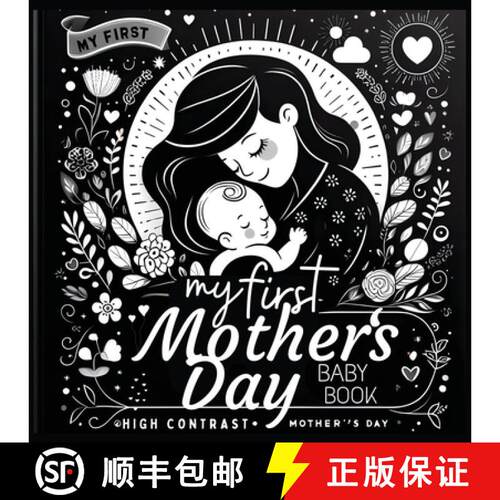 【3-4周达】High Contrast Baby Book - Mother's Day: My First Mothers Day For Newborn, Babies, Infants ... [9789843564986]