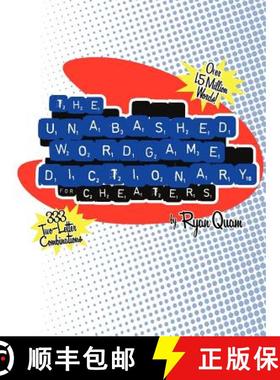【3-4周达】The Unabashed Wordgame Dictionary for Cheaters [9781411660489]