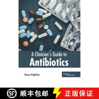 【3-4周达】精装 A Clinician's Guide to Antibiotics [9781632417909]