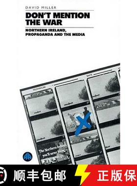 【3-4周达】Don′t Mention the War – Northern Ireland, Propaganda and the Media [9780745308364]