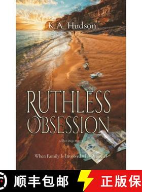 【3-4周达】Ruthless Obsession: A Silver Dingo Mystery   When Family Is Involved - It's Personal [9780645270846]
