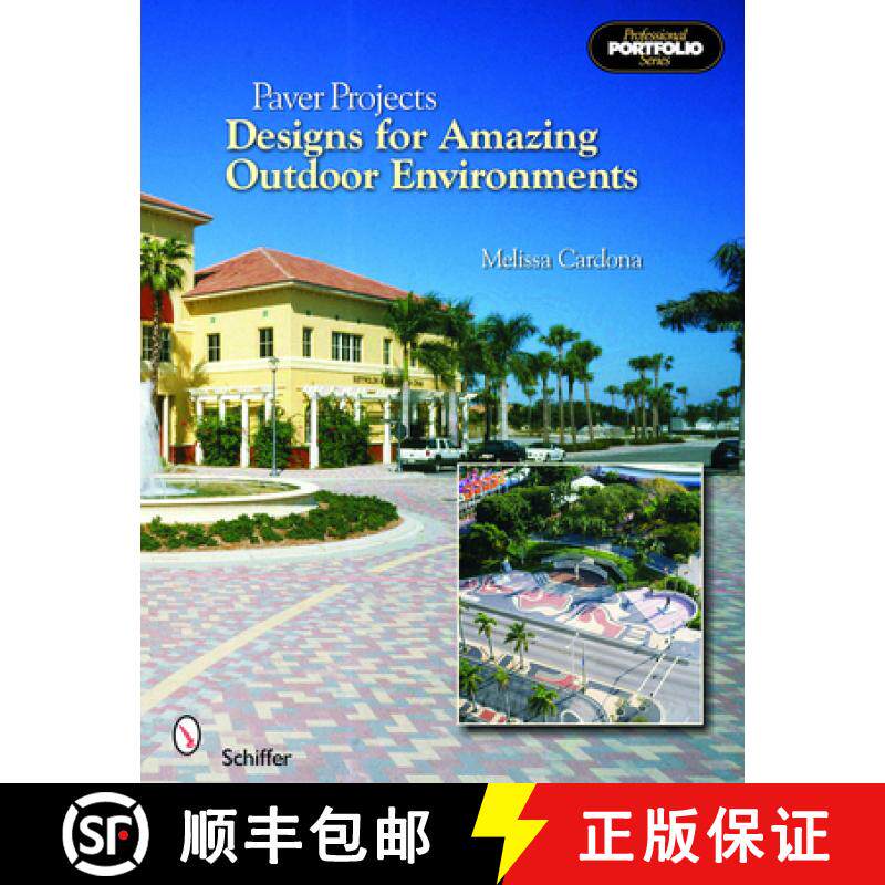 【3-4周达】Paver Projects: Designs for Amazing Outdoor Environments: Designs for Amazing Outdoor Envi... [9780764323454]