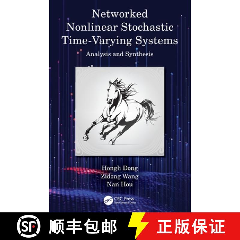 【3-4周达】Networked Nonlinear Stochastic Time-Varying Systems: Analysis and Synthesis [9781032038803]