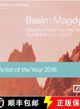 Basim Magdy: Would a Firefly Fear the Fire that Burns in Its Heart?Artist of the Year 2016 [9783775741286]