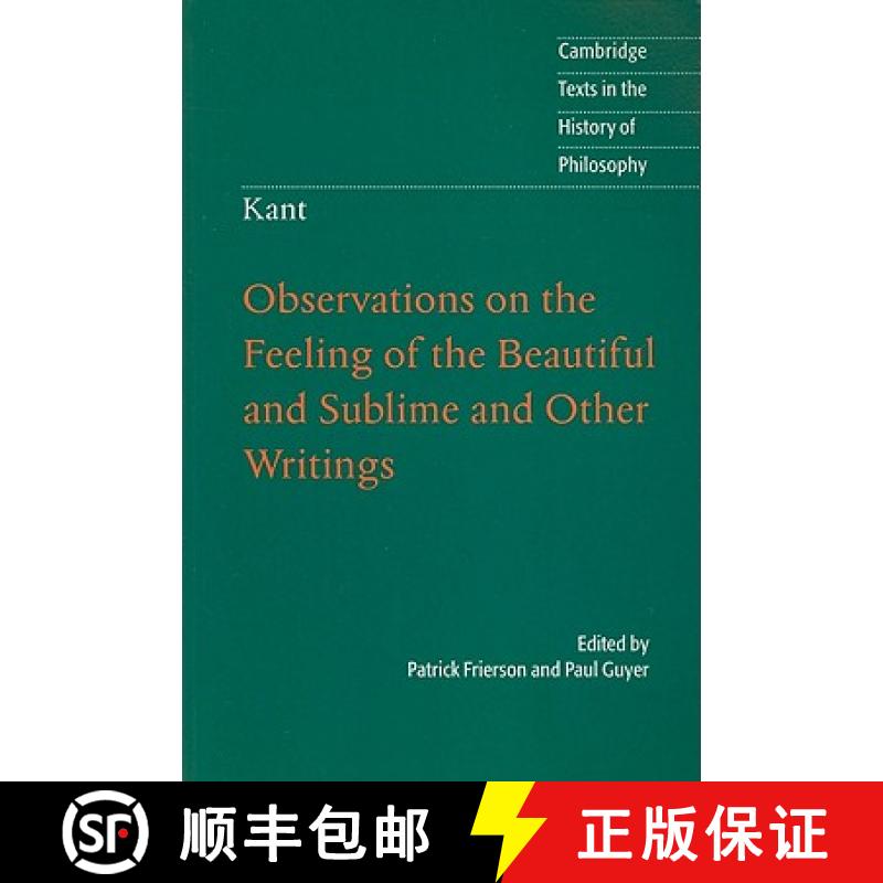 【3-4周达】Kant: Observations on the Feeling of the Beautiful and Sublime and Other Writings: - Kant:... [9780521711135]