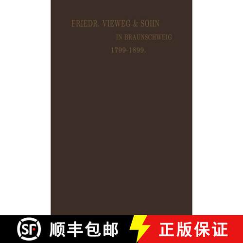 【3-4周达】Verlagskatalog von Friedr. Vieweg & Sohn in Braunschweig: Gegründet in Berlin, 1. April 1... [9783663008583]