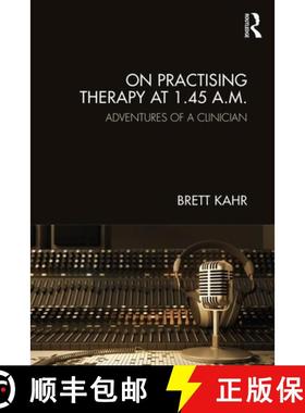 【3-4周达】On Practising Therapy at 1.45 A.M.: Adventures of a Clinician [9781782206804]