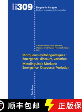 【3-4周达】Marqueurs métalinguistiques : émergence, discours, variation /Metalinguistic Markers: Em... [9783034349086]