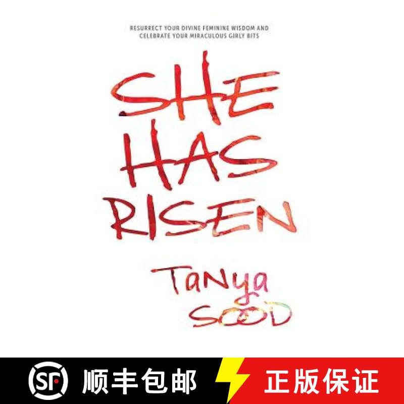 【3-4周达】She Has Risen: Resurrect Your Divine Feminine Wisdom and Celebrate Your Miraculous Girly Bits [9781773702209]