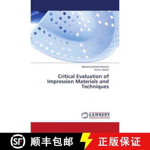 预订 Critical Evaluation of Impression Materials and Techniques [9786203029567]