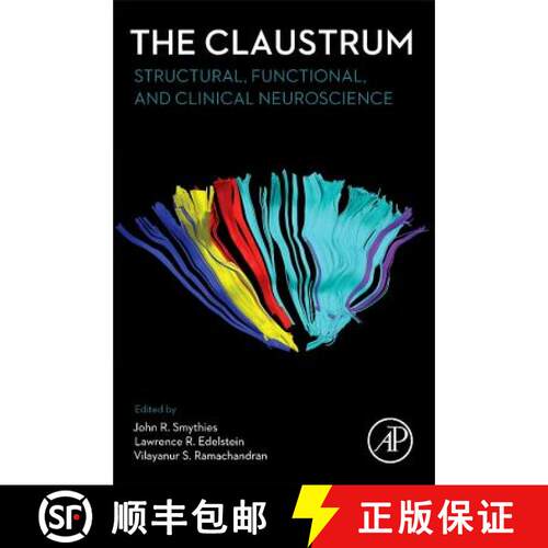 【3-4周达】精装 The Claustrum: Structural, Functional, and Clinical Neuroscience [9780124045668]