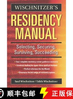 【3-4周达】Wischnitzer's Residency Manual: Selecting, Securing, Surviving, Succeeding [9780521675161]