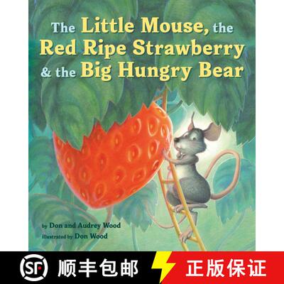 【3-4周达】The Little Mouse, the Red Ripe Strawberry, and the Big Hungry Bear [9780358362609]
