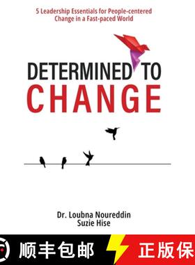【3-4周达】Determined to Change: 5 Leadership Essentials for People-centered Change in a Fast-paced W... [9798990462823]