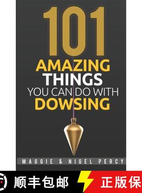 【3-4周达】101 Amazing Things You Can Do With Dowsing [9780692381649]