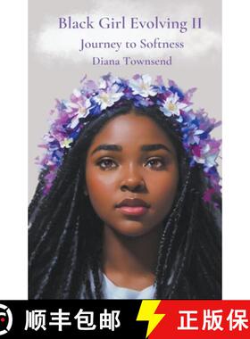 【3-4周达】Black Girl Evolving II: Journey to Softness [9798215735640]