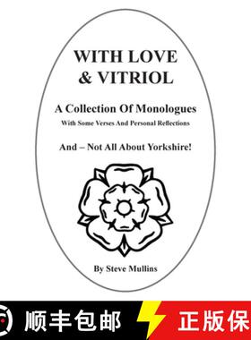 【3-4周达】Love and Vitriol: Monologues about Yorkshire And Politics [9781835636459]