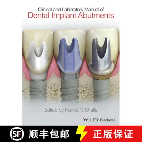 【3-4周达】精装 Clinical And Laboratory Manual Of Dental Implant Abutments [Wiley牙科医学] [9781119949817]