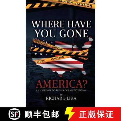 【3-4周达】Where Have You Gone, America?, A Challenge to Regain Our Great Nation [9798895694923]