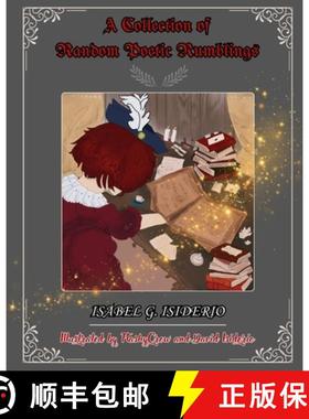 【3-4周达】A Collection of Random Poetic Rumblings [9798218400651]