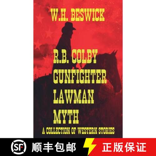 【3-4周达】R.B. Colby Gunfighter Lawman Myth (A Collection of Western Stories) [9798227600875]