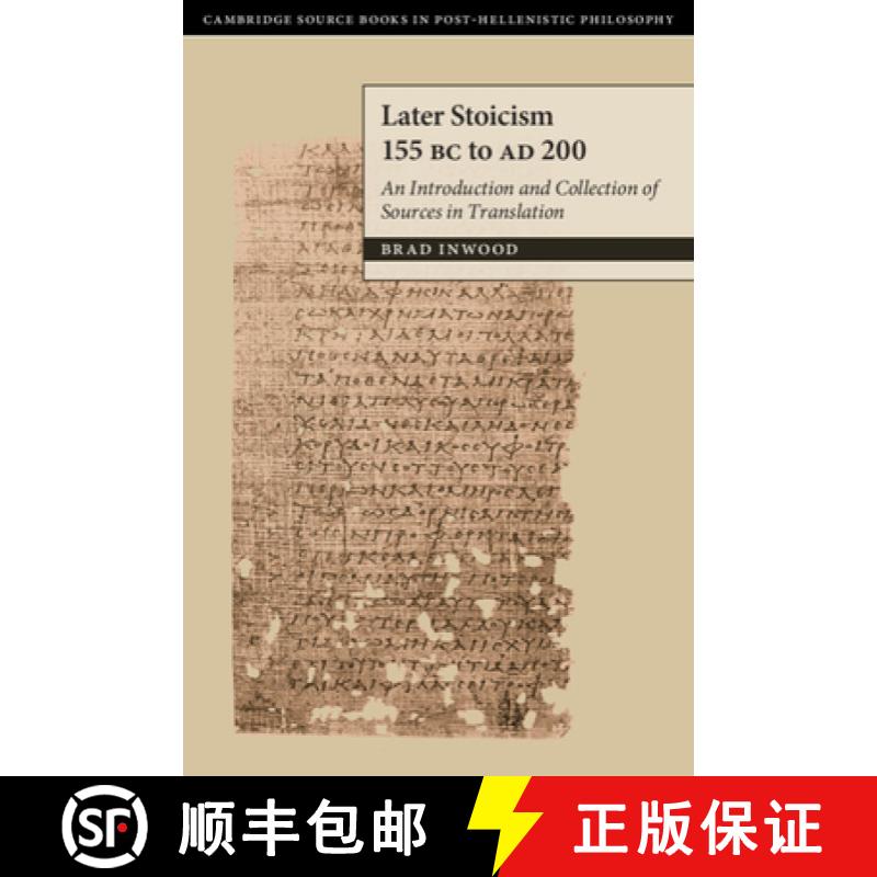 【3-4周达】Later Stoicism 155 BC to AD 200: An Introduction and Collection of Sources in Translation [9781107029798]