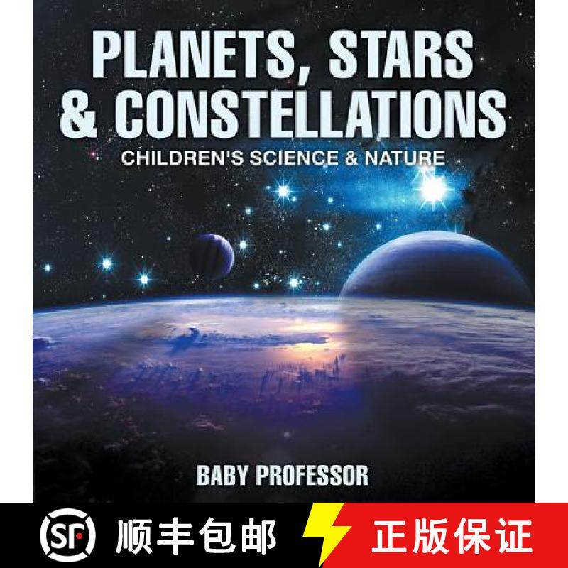 【3-4周达】Planets, Stars & Constellations - Children's Science & Nature [9781541904750]
