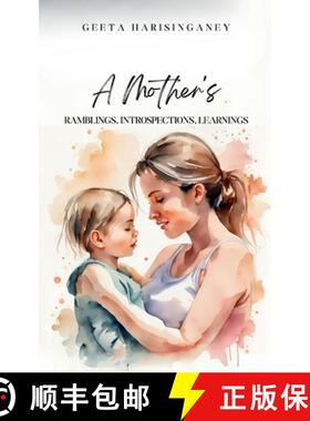 预订 A Mother's Ramblings, Introspections, Learnings [9789360942069]