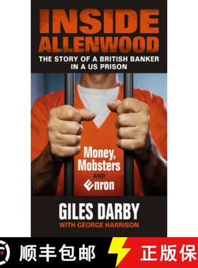 【3-4周达】Inside Allenwood: The Story of a British Banker inside a US Prison: Money, Mobsters and Enron [9781846893292]
