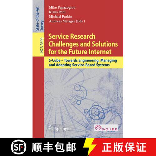 【3-4周达】Service Research Challenges and Solutions for the Future Internet : S-Cube - Towards Engin... [9783642175985]