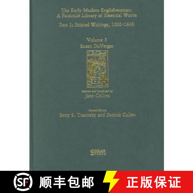 【3-4周达】Susanne DuVerger: Printed Writings 1500–1640: Series 1, Part One, Volume 5 - Printed Writ... [9781859280966]