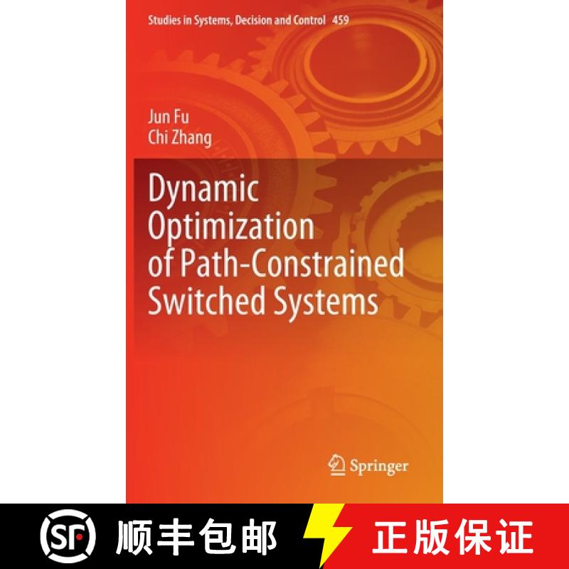 【3-4周达】Dynamic Optimization of Path-Constrained Switched Systems [9783031234279]