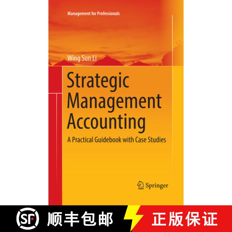 【3-4周达】Strategic Management Accounting: A Practical Guidebook with Case Studies [9789811354755]