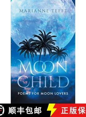 预订 Moonchild: Poems for Moon Lovers [9780228882237]