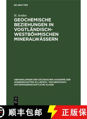 预订 Geochemische Beziehungen in vogtlandisch-westboehmischen Mineralwassern [9783112565414]