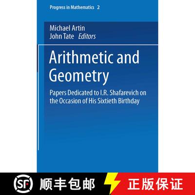【3-4周达】Arithmetic and Geometry : Papers Dedicated to I.R. Shafarevich on the Occasion of His Sixt... [9780817631338]