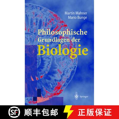 【3-4周达】精装 Philosophische Grundlagen der Biologie [9783540676492]