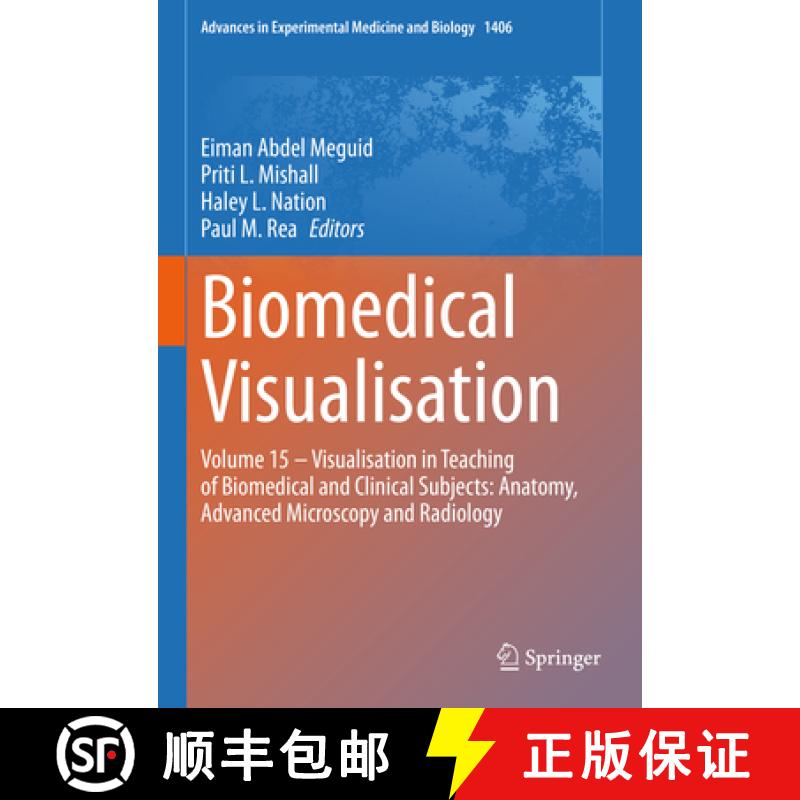 【4周达】Biomedical Visualisation: Volume 15 ‒ Visualisation in Teaching of Biomedical and Clin... [9783031264610]