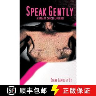 Speak Gently Journey 9780692541654 Cancer 4周达 Breast