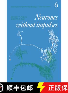 【3-4周达】Neurones without Impulses: Their Significance for Vertebrate and Invertebrate Nervous Syst... [9780521299350]