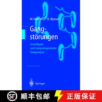 【3-4周达】Gangstörungen : Grundlagen und computergestützte Ganganalyse [9783642640117]