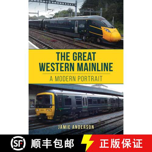 【3-4周达】The Great Western Mainline: A Modern Portrait [9781398115057]