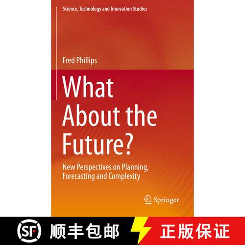 【3-4周达】What About the Future? : New Perspectives on Planning, Forecasting and Complexity [9783030261672]