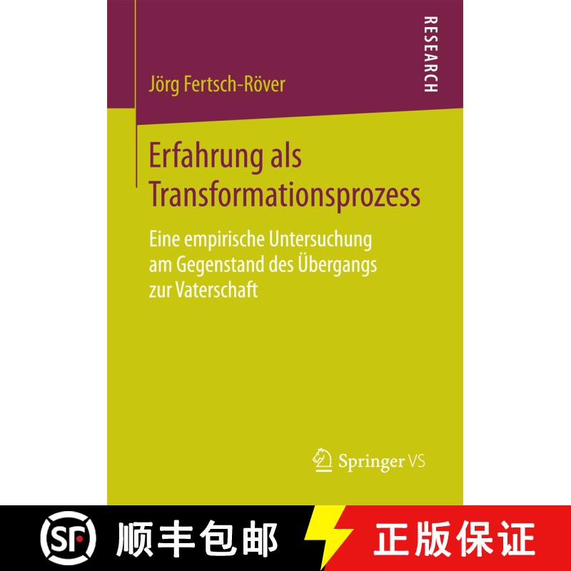 【3-4周达】Erfahrung als Transformationsprozess : Eine empirische Untersuchung am Gegenstand des Übe... [9783658182649] - 实物图