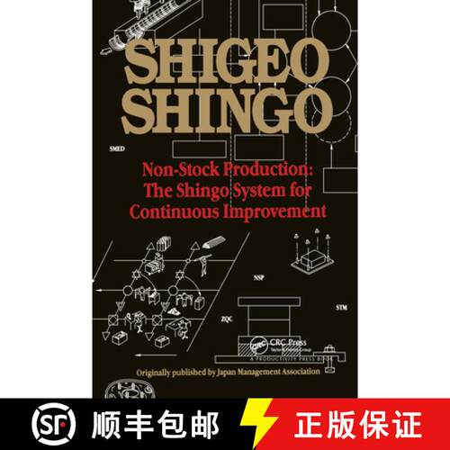 【3-4周达】Non-Stock Production: The Shingo System of Continuous Improvement [9781563273476]