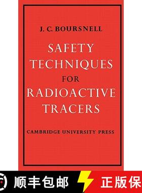 【3-4周达】Safety Techniques for Radioactive Tracers [9780521155427]
